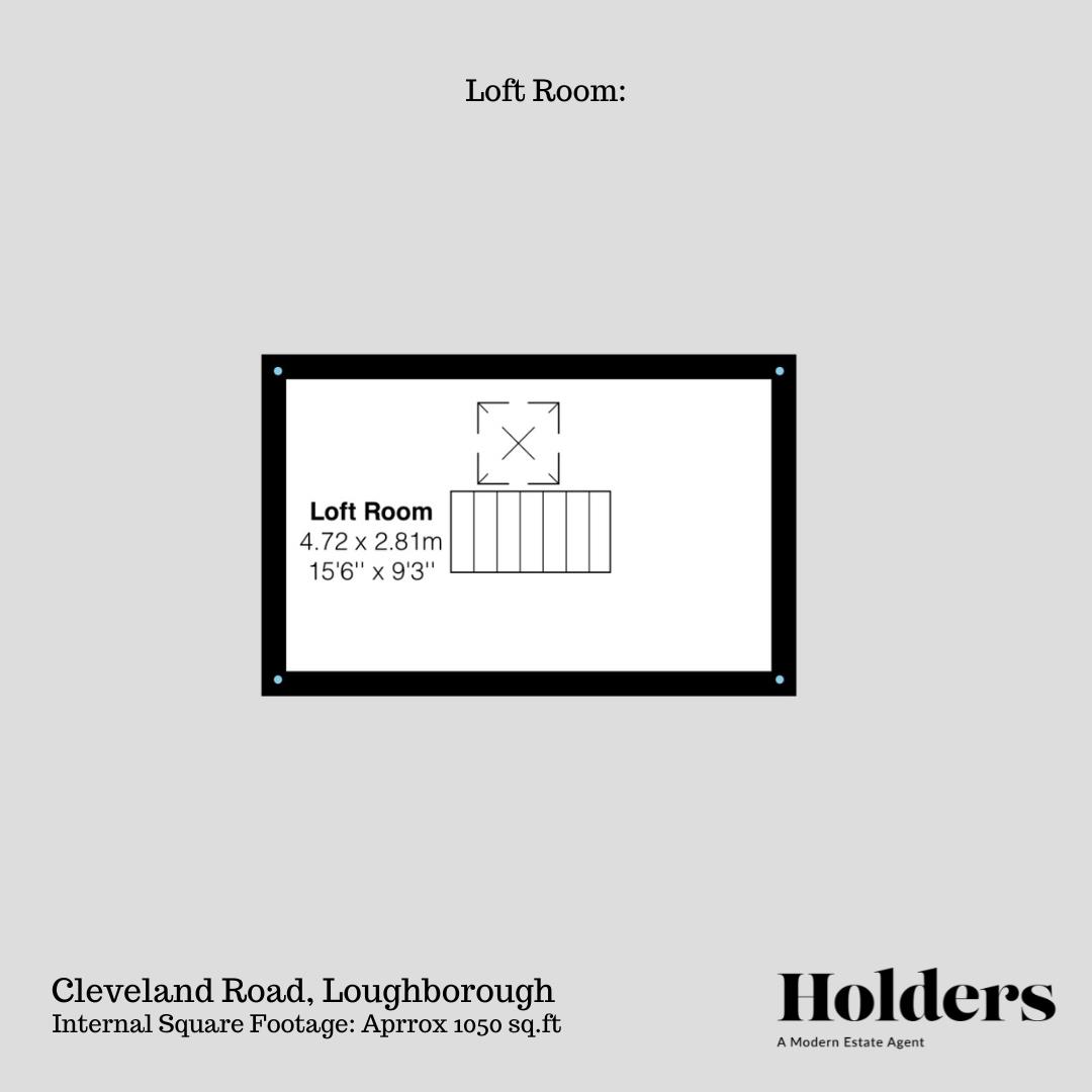 Loft Room Floorplan for Cleveland Road, Loughborough